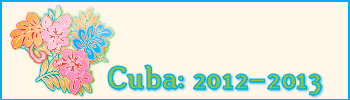 Cuba 2012-2013